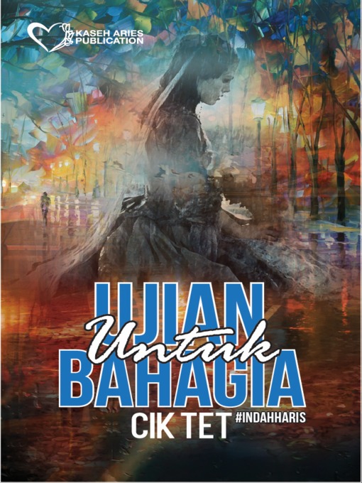 Title details for Ujian Untuk Bahagia by Cik Tet - Available